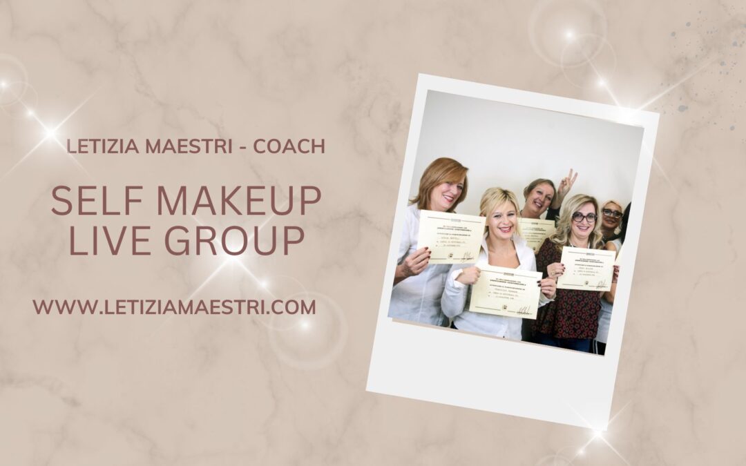 SELF-MAKEUP-LIVE-GROUP-LETIZIAMAESTRI-2024
